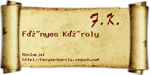 Fényes Károly névjegykártya
